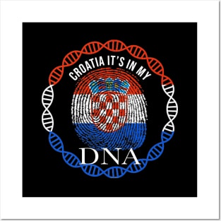 Croatia Its In My DNA - Gift for Croatian From Croatia Posters and Art